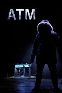 ATM (2012) ตู้ กด ตาย