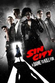 Sin City A Dame to Kill For (2014) ซิน ซิตี้ เมืองคนบาป 2