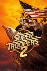 Super Troopers 2 (2018) ซุปเปอร์ ทรูปเปอร์ 2