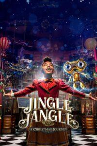 Jingle Jangle A Christmas Journey (2020) จิงเกิ้ล แจงเกิ้ล คริสต์มาสมหัศจรรย์