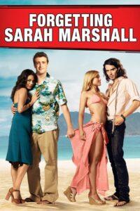 Forgetting Sarah Marshall (2008) โอย! หัวใจรุ่งริ่ง โดนทิ้งครับผม