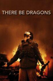 There Be Dragons (2011) มังกรโค่นสมรภูมิรบ