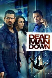 Dead Man Down (2013) แค้นได้ตายไม่เป็น