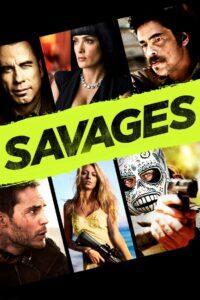 Savages (2012) คนเดือดท้าชนคนเถื่อน