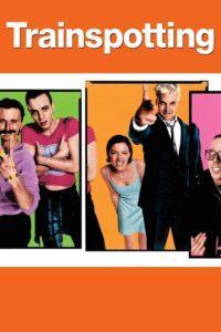 Trainspotting (1996) แก๊งเมาแหลก พันธุ์แหกกฎ