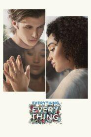 Everything, Everything (2017) ทุกสิ่ง, ทุก ๆ สิ่ง…คือเธอ