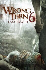 Wrong Turn 6 Last Resort (2014) หวีดเขมือบคน 6 รีสอร์ทอำมหิต