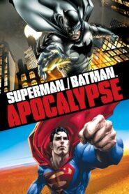 Superman Batman Apocalypse (2010) ซูเปอร์แมน กับ แบทแมน ศึกวันล้างโลก