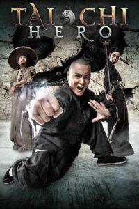 Tai Chi Hero (2012) ไทเก๊ก หมัดเล็กเหล็กตัน 2