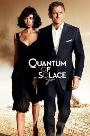 James Bond 007 Quantum of Solace (2008) เจมส์ บอนด์ 007 ภาค 23 พยัคฆ์ร้ายทวงแค้นระห่ำโลก