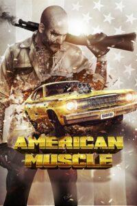 American Muscle (2014) คนดุยิงเดือด