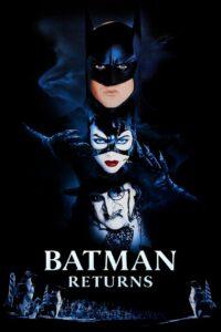 Batman Returns (1992) แบทแมน รีเทิร์น ศึกมนุษย์นกเพนกวินกับนางแมวป่า