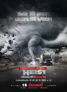 The Hurricane Heist (2018) ปล้นเร็วผ่าโคตรพายุ