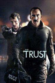 The Trust (2016) คู่ปล้นตำรวจแสบ