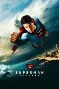 Superman Returns (2006) ซูเปอร์แมน รีเทิร์น