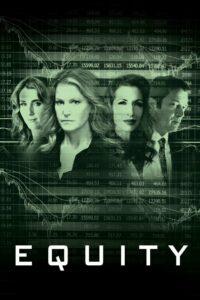 Equity (2016) เล่ห์ลึก หุ้น เงินตรา