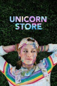 Unicorn Store (2017) ยูนิคอร์นขายฝัน