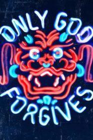 Only God Forgives (2013) รับคำท้าจากพระเจ้า