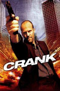 Crank (2006) คนโคม่า วิ่ง/คลั่ง/ฆ่า