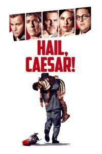 Hail Caesar (2016) กองถ่ายป่วน ฮากวนยกกอง