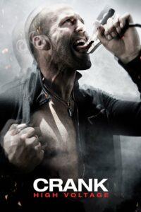 Crank High Voltage (2009) แครงก์ คนคลั่ง ไฟแรงสูง