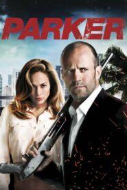 Parker (2013) ปล้นมหากาฬ