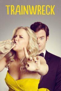 Trainwreck (2015) เจอที่ใช่หัวใจตกราง