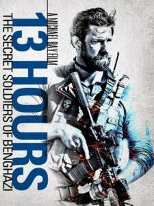 13 Hours The Secret Soldiers of Benghazi (2016) 13 ชั่วโมง ทหารลับแห่งเบนกาซี